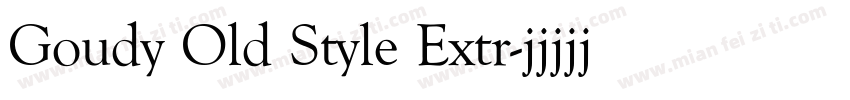 Goudy Old Style Extr字体转换
